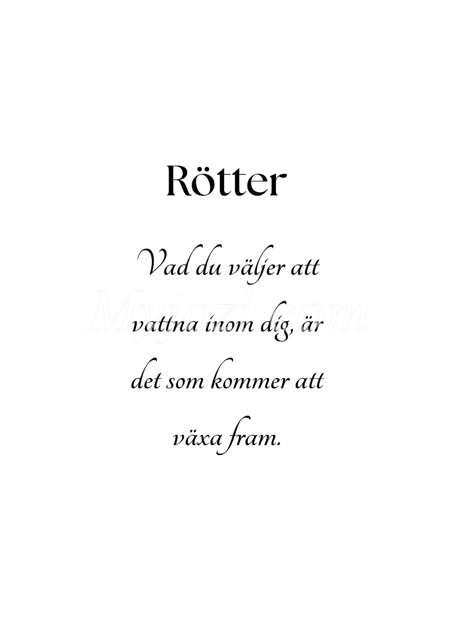 Textposter - Rötter