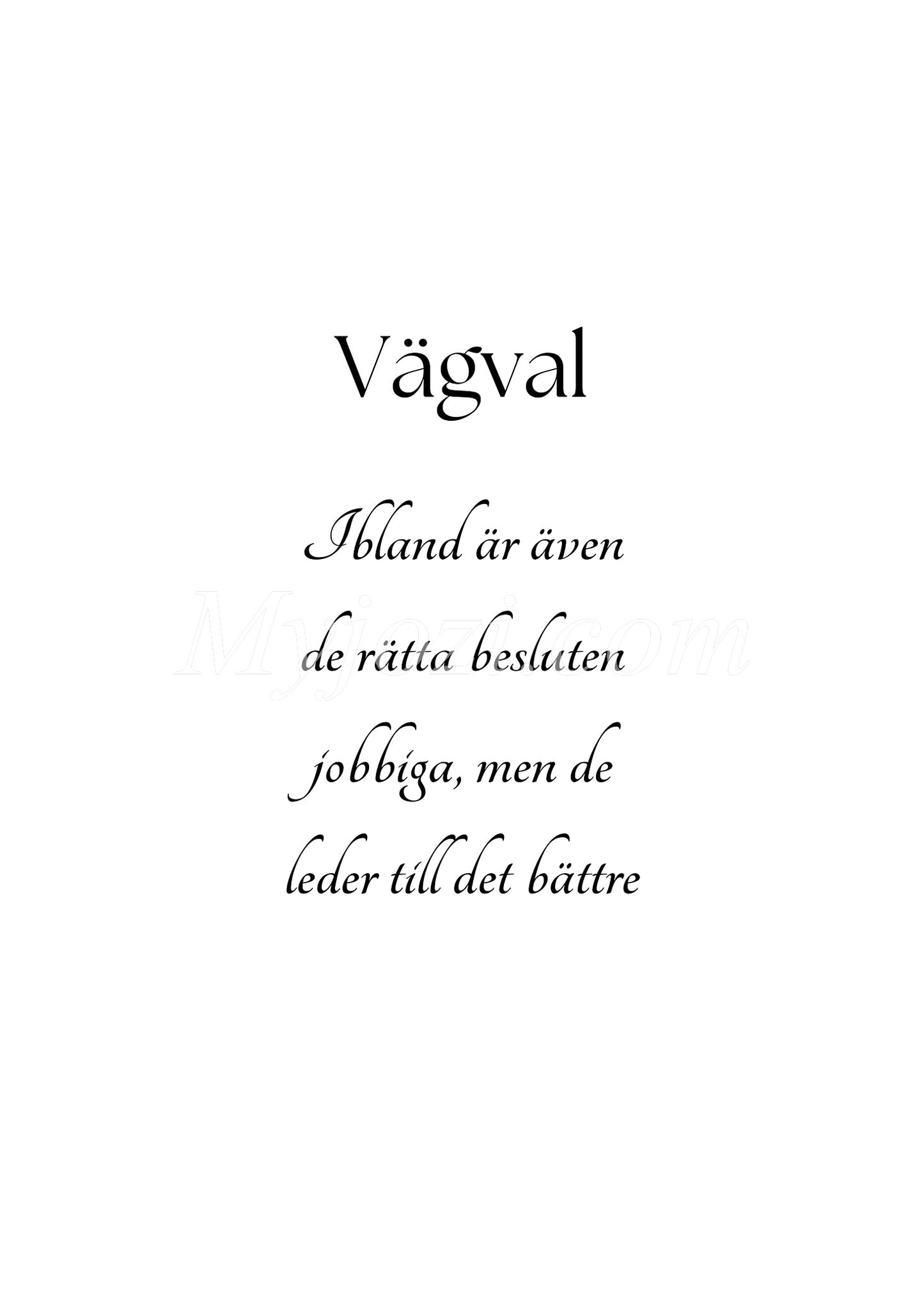 Vägval - Textposter